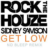 Thumbnail for the Sidney Samson - Get Low (No Bleep Remix) link, provided by host site