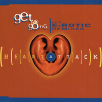 Thumbnail for the "Heart Attack" - Get Me Going Remixes (The E-Rotic Remixes) link, provided by host site