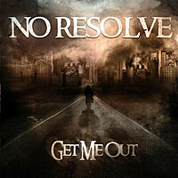 Thumbnail for the No Resolve - Get Me Out link, provided by host site