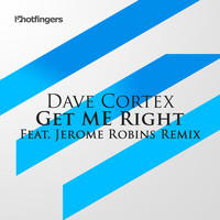 Thumbnail for the Dave Cortex - Get Me Right - Jerome Robins Mix link, provided by host site