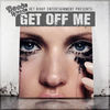 Thumbnail for the Beeda Weeda - Get Off Me link, provided by host site
