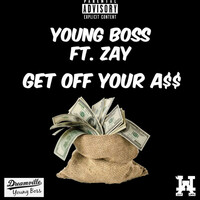 Thumbnail for the Young Boss - Get Off Your Ass link, provided by host site