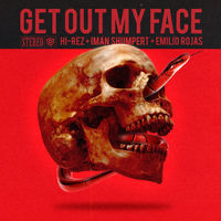 Thumbnail for the Hi-Rez - Get Out My Face link, provided by host site