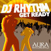 Thumbnail for the DJ Rhythm - Get Ready link, provided by host site
