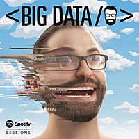 Thumbnail for the Big Data - Get Some Freedom - Live from Spotify SXSW 2015 link, provided by host site