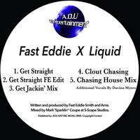 Thumbnail for the Fast Eddie - Get Straight / Clout Chasing link, provided by host site