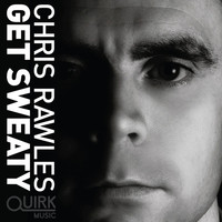 Thumbnail for the Chris Rawles - Get Sweaty link, provided by host site