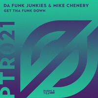 Thumbnail for the Da Funk Junkies - Get Tha Funk Down (Radio Edit) link, provided by host site