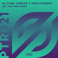 Thumbnail for the Da Funk Junkies - Get Tha Funk Down (Radio Edit) link, provided by host site