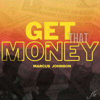 Thumbnail for the Marcus Johnson - Get That Money link, provided by host site