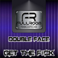 Thumbnail for the Doubleface - Get The F#ck link, provided by host site