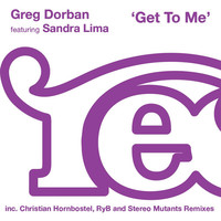 Thumbnail for the Greg Dorban - Get To Me link, provided by host site