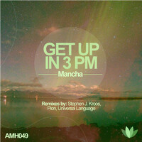 Thumbnail for the Mancha - Get Up In 3PM link, provided by host site