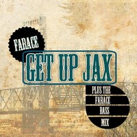 Thumbnail for the Farace - Get Up Jax link, provided by host site