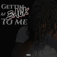 Thumbnail for the Rell - Gettin Back To Me link, provided by host site