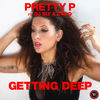 Thumbnail for the Pretty P - Getting Deep link, provided by host site