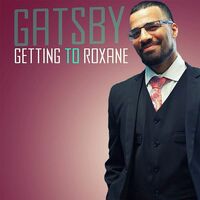 Thumbnail for the Gatsby - Getting to Roxane link, provided by host site