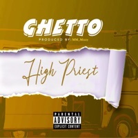 Thumbnail for the High Priest - Ghetto link, provided by host site