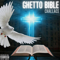 Thumbnail for the Challace - Ghetto Bible link, provided by host site