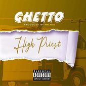 Thumbnail for the High Priest - Ghetto link, provided by host site