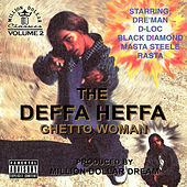 Thumbnail for the The Deffa Heffa - Ghetto Woman (Million Dollar Classics, Volume 2) link, provided by host site