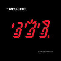 Thumbnail for the The Police - Ghost In The Machine (Remastered 2003) link, provided by host site