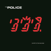 Thumbnail for the The Police - Ghost in the Machine (Remastered) link, provided by host site
