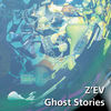 Thumbnail for the Z'EV - Ghost Stories link, provided by host site