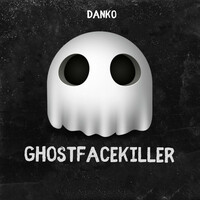 Thumbnail for the Danko - GhostFaceKiller #GFK link, provided by host site