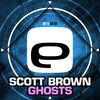 Thumbnail for the Scott Brown - Ghosts link, provided by host site