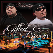 Thumbnail for the Nsanity - Gifted & Brown link, provided by host site