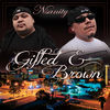 Thumbnail for the Nsanity - Gifted & Brown link, provided by host site