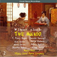 Thumbnail for the Darrell Fancourt - Gilbert and Sullivan: The Mikado [1926], Vol. 2 link, provided by host site