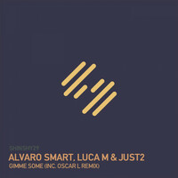Thumbnail for the Alvaro Smart - Gimme Some link, provided by host site