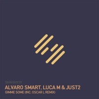 Thumbnail for the Alvaro Smart - Gimme Some link, provided by host site