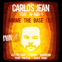 Thumbnail for the Carlos Jean - Gimme the Base (DJ) link, provided by host site