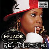 Thumbnail for the Ms. Jade - Girl Interrupted link, provided by host site