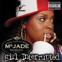 Thumbnail for the Ms. Jade - Girl Interrupted (Explicit Version) link, provided by host site