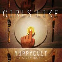 Thumbnail for the Yuppycult - Girls Like link, provided by host site