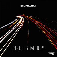 Thumbnail for the UFO Project - Girls 'n' Money link, provided by host site