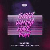 Thumbnail for the MATTN - Girlz Wanna Have Fun link, provided by host site