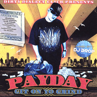 Thumbnail for the Payday - Git On Yo Grind Mixed By Dj Drop link, provided by host site