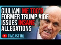 Thumbnail for the Timcast - Giuliani ME TOO'D, Former Trump Aide Issues INSANE Allegation Against Rudy Giuliani link, provided by host site