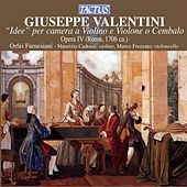 Thumbnail for the Orfei Farnesiani - Giuseppe Valentini: Idee per camera a Violino e Violone o Cembalo, Op. 4 link, provided by host site