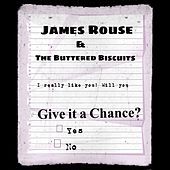 Thumbnail for the James Rouse - Give it a Chance (Single) link, provided by host site