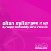 Thumbnail for the Alton Miller - Give It Up link, provided by host site