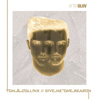 Thumbnail for the Tom & Collins - Give Me One Reason link, provided by host site