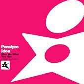 Thumbnail for the Paralyze Idea - Give Me What You Got link, provided by host site