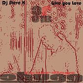 Thumbnail for the Steve K. - Give You Love link, provided by host site