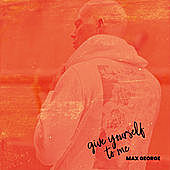 Thumbnail for the Max George - Give Yourself to Me link, provided by host site